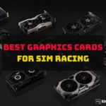 Graphics Cards For Sim Racing